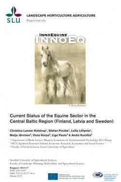 Current Status of the Equine Sector in the Central Baltic Region (Finland, Latvia and Sweden)